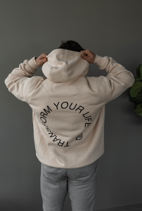 TRANSFORM YOUR LIFE HOODIE